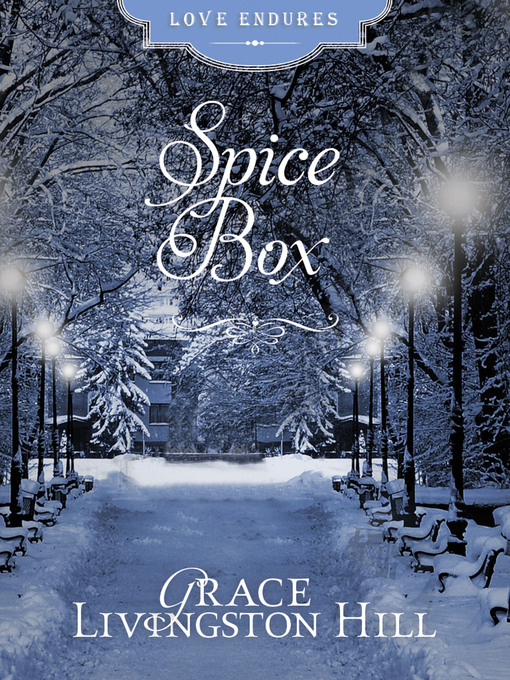 Title details for Spice Box by Grace Livingston Hill - Wait list
